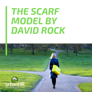 The SCARF Model by David Rock