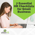 7 Essential HR Checklists for Small Business