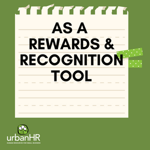 As a Rewards and Recognition Tool