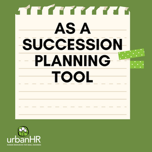 As a Succession Planning Tool