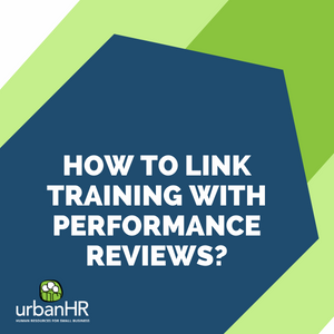 How to link training with performance reviews