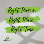 Right Person, Right Place, Right Time