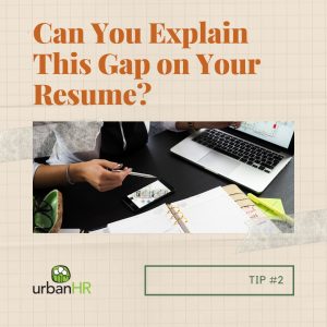 Can You Explain This Gap on Your Resume