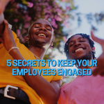 5 Secrets to Keep Your Employees Engaged - image
