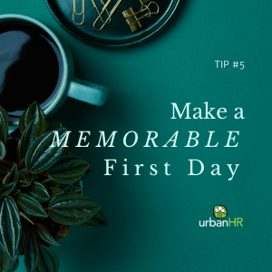 Make a Memorable First Day