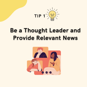 Be a Thought Leader and Provide Relevant News