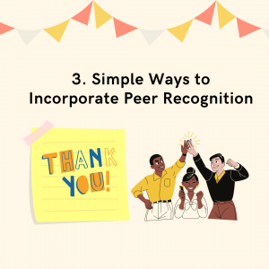 Simple Ways to Incorporate Peer Recognition 