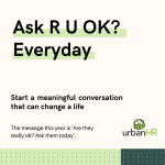 Ask 'R U OK?' Every day